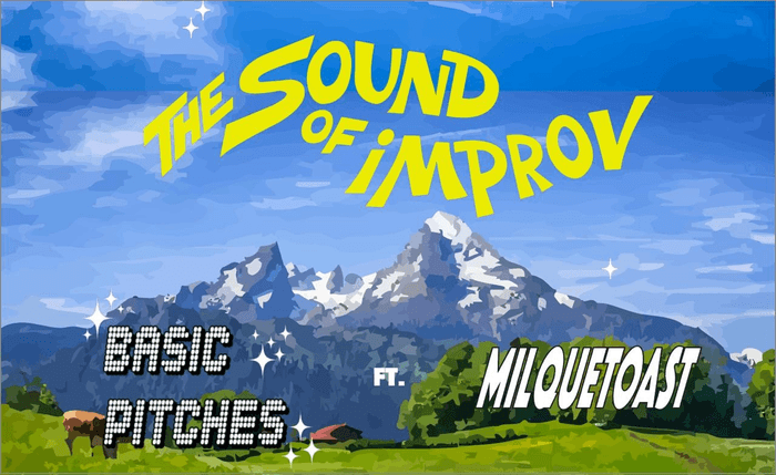 Double feature - Basic Pitches + Milquetoast poster